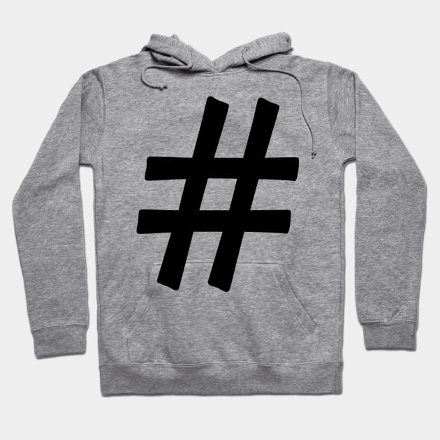 Generic Statements: "# Hashtag" Black Text Edition Hoodie by albinochicken